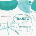 Duda Lazarini - Trajeto