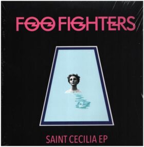Foo Fighters - Saint Cecilia EP