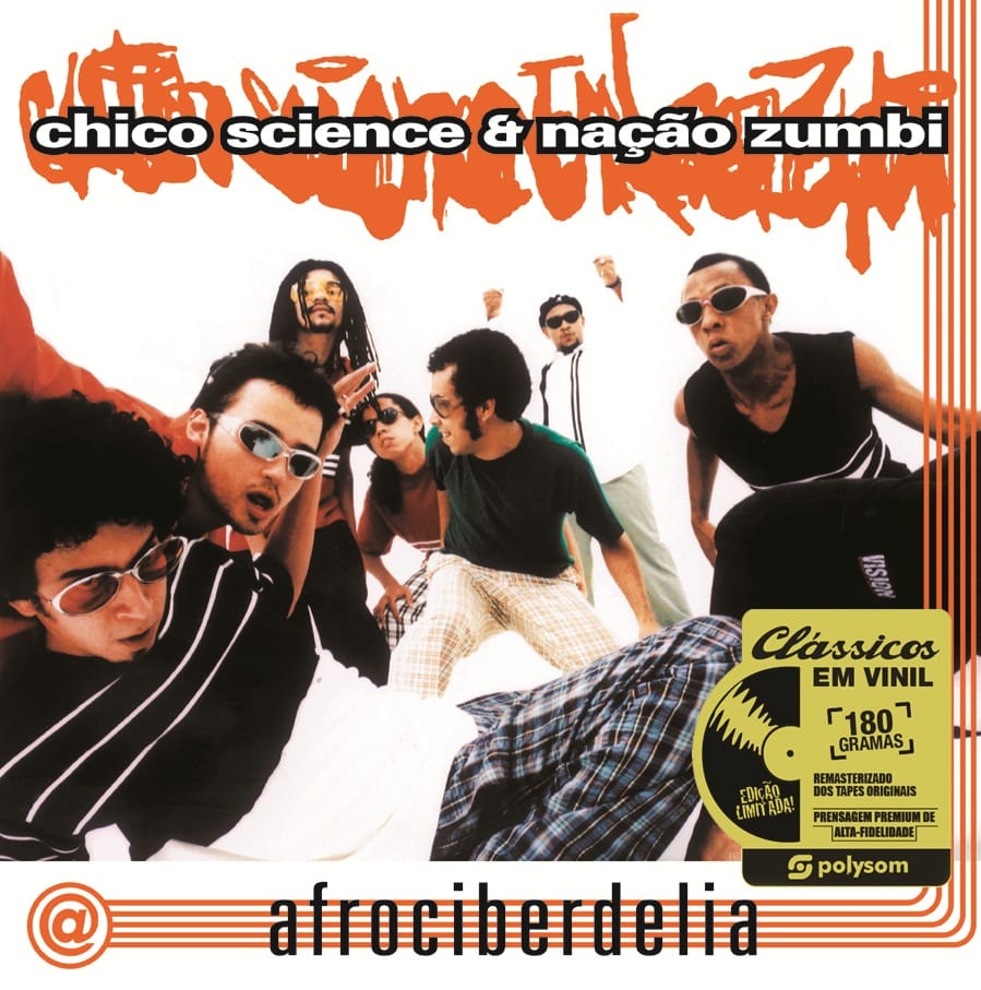 Chico Science e Nação Zumbi - Afrociberdelia Chico Science e Nação Zumbi - Afrociberdelia