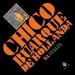 Chico Buarque de Hollanda - Os Primeiros Anos 1966 a 1968 (Box 4 LP's)