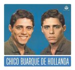 Chico Buarque de Hollanda - Os Primeiros Anos 1966 a 1968 (Box 4 LP's)