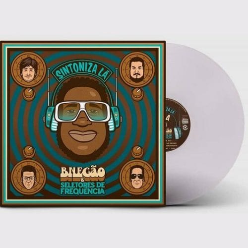 BNegão & Seletores de Frequência - Sintoniza Lá BNegão & Seletores de Frequência - Sintoniza Lá