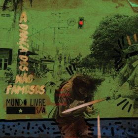 Mundo Livre S/A - A Dança Dos Não Famosos (Vinil Verde)
