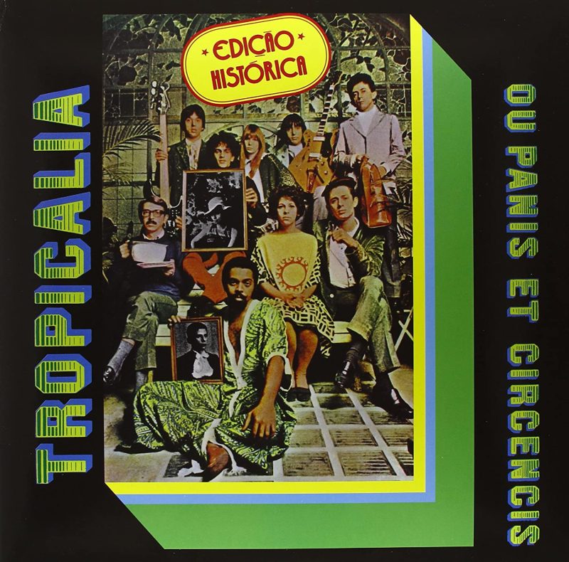 Tropicalia ou Panis Et Circensis (LP + CD)
