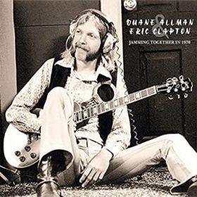 Duane Allman & Eric Clapton - Jamming Together In 1970