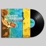 Mestre Ambrósio - Fuá Na Casa de Cabral