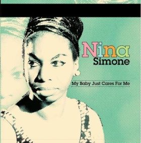 Nina Simone - My Baby Just Cares For Me