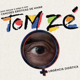 Tom Zé - Canções Eróticas de Ninar