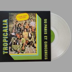 Tropicalia ou Panis Et Circencis (Clear Vinyl)