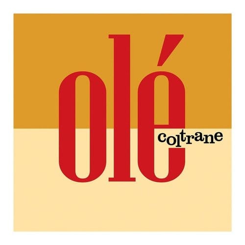 John Coltrane - Olé Coltrane John Coltrane - Olé Coltrane