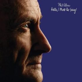 Phil Collins - Hello, I Must Be Going!