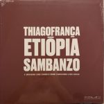 Thiago França - Sambanzo: Etiópia