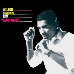 Wilson Simonal - Tem Algo Mais