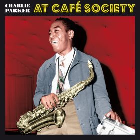 Charlie Parker - At Café Society (Disco Vermelho)