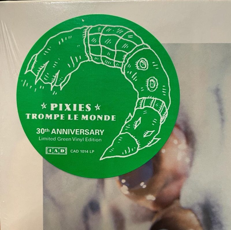Pixies - Trompe Le Monde (30th anniversary) - Green Vinyl