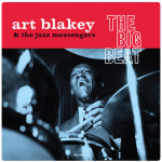 Art Blakey & The Jazz Messengers - The Big Beat