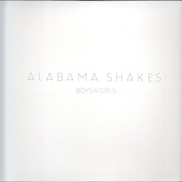 Alabama Shakes - Boys & Girls (LP + 7" 45 RPM) Alabama Shakes - Boys & Girls (LP + 7" 45 RPM)