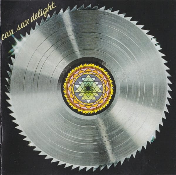 Can - Saw Delight Can - Saw Delight