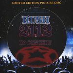Rush - 2112 In Concert (Picture Disc)