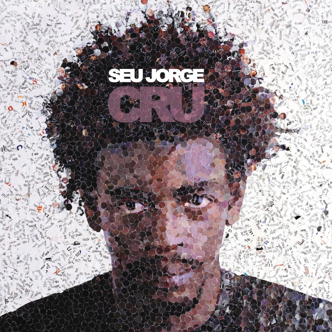 Seu Jorge - Cru (Três Selos) Seu Jorge - Cru (Três Selos)
