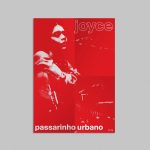 Joyce - Passarinho Urbano (Três Selos)