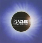 Placebo - Battle For The Sun