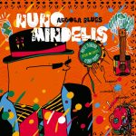 Nuno Mindelis - Angola Blues (Vinil Azul)