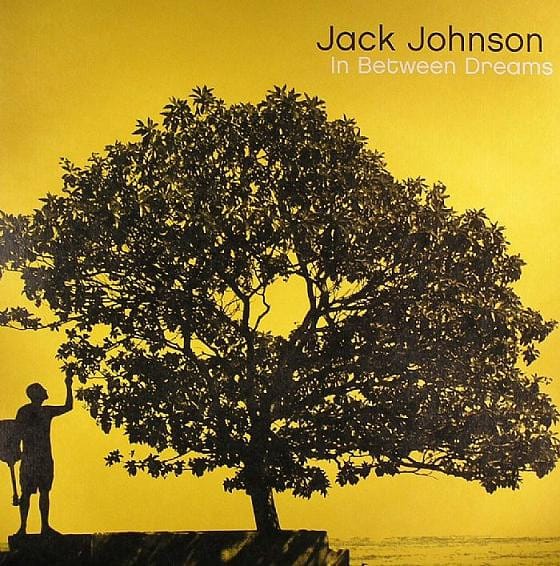 Jack Johnson - In Between Dreams Jack Johnson - In Between Dreams