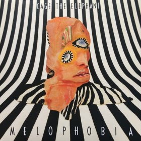 Cage the Elephant - Melophobia
