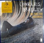 Charles Bradley - No Time For Dreaming