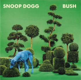 Snoop Dogg - Bush (Blue Vinyl)