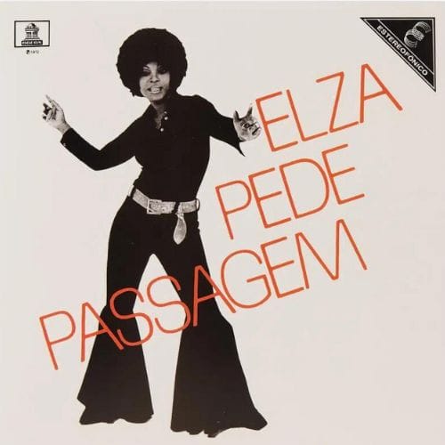 Elza Soares - Elza Pede Passagem Elza Soares - Elza Pede Passagem