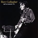 Rory Gallagher - BBC In Concert 1972 (Green Vinyl)
