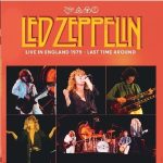 Led Zeppelin - Live in England 1979 - Last Time Around