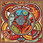 Nação Zumbi - Fome de Tudo