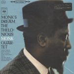 Thelonious Monk Quartet - Monk's Dream