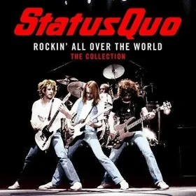 Status Quo - Rockin' All Over The World - The Collection