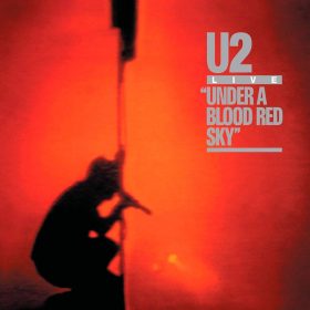 U2 - Live "Under A Blood Red Sky"