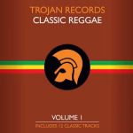 Trojan Records - Classic Reggae (Volume 1)