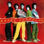 Barão Vermelho - Barão Vermelho (Disco Vermelho)