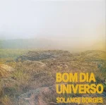 Solange Borges - Bom Dia Universo