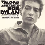 Bob Dylan - The Times They Are A-Changin'