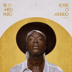 Jota.Pê - Se o Meu Peito Fosse o Mundo (Disco Branco - Noize) - Imagem 4