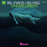 Bill Evans/Jim Hall - Undercurrent