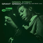 Grant Green - Green Street (Blue Note - Classic Vinyl Series)