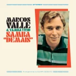 Marcos Valle - Samba "Demais"