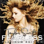 Taylor Swift – Fearless (Platinum Edition - LP Duplo)