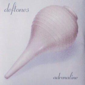 Deftones – Adrenaline