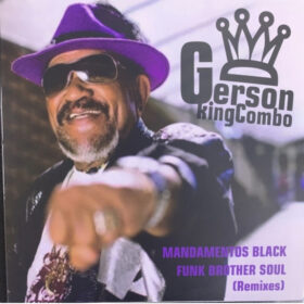 Gerson King Combo – Mandamentos Black / Funk Brother Soul (Compacto 7'')