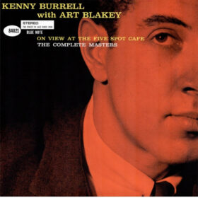 Kenny Burrell With Art Blakey - On View At The Five Spot Cafe - The Complete Masters (LP Triplo)